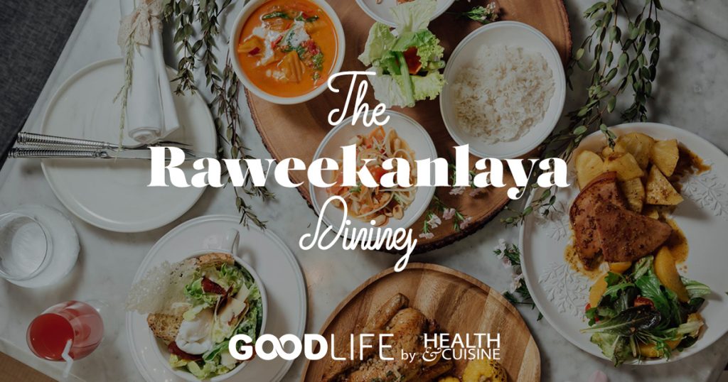 The Raweekanlaya Dining